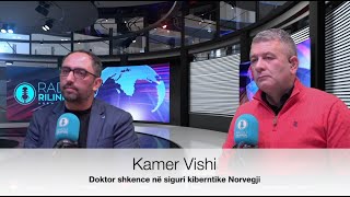 Radio Rilindja Norway intervista Kamer Vishi Doktor per siguri kibernetike Norvegji ICT IT [upl. by Haraj]