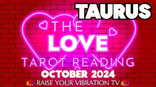 TAURUS❤️ YOUR LOVE TAROT READING FOR OCTOBER 2024 ❤️❤️ [upl. by Eytteb]