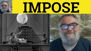 🔵 Impose Meaning  Imposition Examples  Define Impose  GRE Vocabulary  Impose Imposition [upl. by Ominorej]