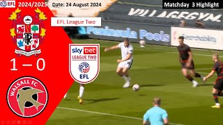 Tranmere Rovers 10 Walsall 202425 EFL League Two Highlight [upl. by Etteiluj]