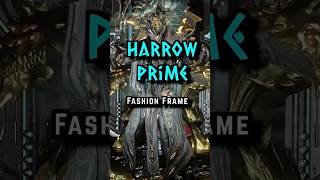 Harrow Prime  Fashion Frame Warframe warframe fashionframe tennocreate shorts [upl. by Jahdal]