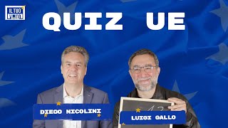 Quiz sullUE con Diego Nicolini e Luigi Gallo  Elezioni europee 2024 [upl. by Tarsuss]