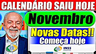 ✅INSS OFICIAL Calendário de NOVEMBRO ANTECIPADO com AUMENTO HOJE [upl. by Adnalahs]