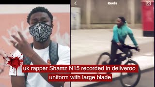 uk rapper Shamz N15 recorded in deliveroo uniform with large blade crime music [upl. by Suvart22]