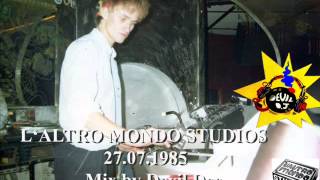 LALTRO MONDO STUDIOS Rimini 27 07 1985 Mix by Devil Dee [upl. by Aleihs680]