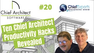 10 Chief Architect Productivity Hacks Revealed  Designers Show 20 [upl. by Yerag]