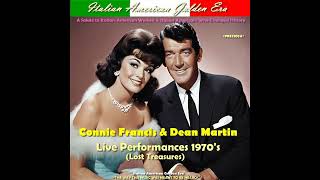 CONNIE FRANCIS amp DEAN MARTIN  LIVE PERFORMANCES 1970S Lost Treasures [upl. by Marve]