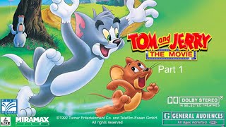 Tom and Jerry The Movie 1992 Part 1 [upl. by Nilyam145]