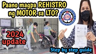 2024 LTO MOTORCYCLE REGISTRATION Paano magpa rehistro ng motor [upl. by Aketahs]