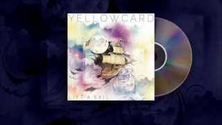 Yellowcard  Lift A Sail Lyrics [upl. by Akehsar364]