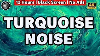 Turquoise Noise  Most Satisfying Sounds  Fall Asleep Fast  Noise For Sleep Tinnitus ADHD [upl. by Tengdin]