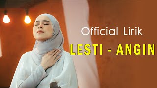 Lesti  Angin  Official Lirik [upl. by Arne]