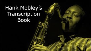 Learn from the Masters Hank Mobley plays Jazz StandardsTranscription Book For all instruments [upl. by Milan429]