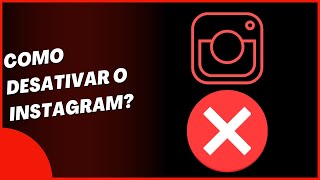 Como desativar o instagram [upl. by Analeh]