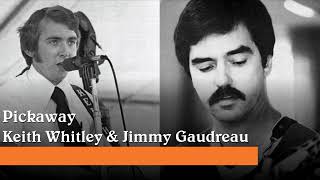 Pickaway  Keith Whitley amp Jimmy Gaudreau [upl. by Lyj]