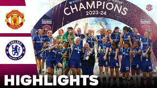 Chelsea vs Manchester United  Highlights  FA Womens Super League 18052024 [upl. by Eiramrebma]