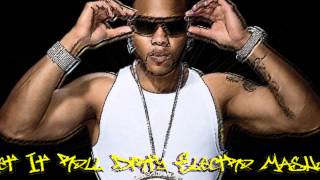 Flo Rida  Let It Roll Electro Remix HD  Dj Dennis B [upl. by Taimi616]