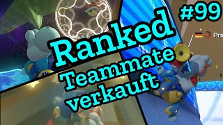 Ranked Mario Kart 8 Deluxe  Teammate verkauft 99 [upl. by Enenaej]