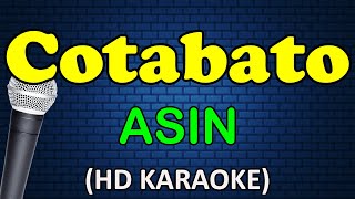 COTABATO  Asin HD Karaoke [upl. by Standley143]