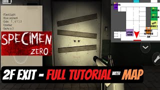 Specimen Zero  2F EXIT  CODE Escape  Tutorial with MAPS [upl. by Nilesoy131]