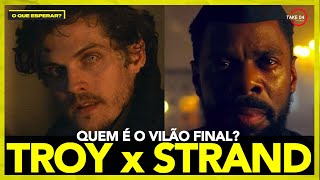 TROY x STRAND QUEM É O VERDADEIRO VILÃO DO FINAL DE FEAR THE WALKING DEAD [upl. by Willin]