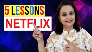 9 LESSONS from the SUCESS of NETFLIX  For Students amp Professionals [upl. by Lewiss665]