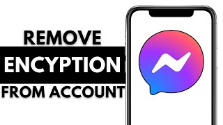 How to Remove or Disable EndtoEnd Encryption on Facebook Messenger 2024  New Method [upl. by Dorr498]