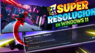 SUPER Resolución en Windows 11 AUTIMATICA  La GRAN FUNCION de 24H2 [upl. by Ijan179]