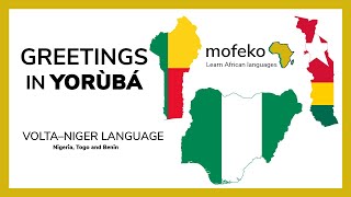 Greetings in Yoruba  Niger–Congo language of Nigeria Togo amp Benin  Mofeko [upl. by Macur]