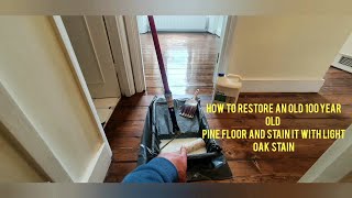 How to restore an old pine floor and paint it with light oak stains [upl. by Isador]