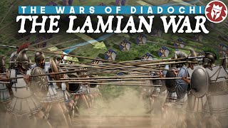 Lamian War  Greeks Rebel Against the Diadochi  Alexanders Successors [upl. by Edas]