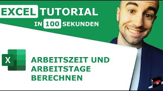 Zeiterfassung und Arbeitstage mit Excel Funktionen berechnen 100 Sekunden ⏰ Tutorial [upl. by Lucias]