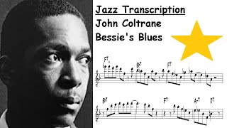 John Coltrane Transcription  Bessies Blues [upl. by Silverstein763]