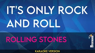 Its Only Rock and Roll  Rolling Stones KARAOKE [upl. by Kerred]