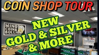 Coin Shop Tour Featuring New Silver Gold and More [upl. by Rosse]