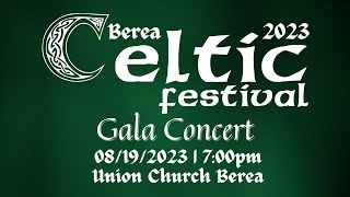 Berea Celtic Festival 2023 Gala Concert [upl. by Aidnic698]