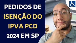 O QUE FAZER PARA PEDIR A ISENÇÃO DO IPVA PCD SP EM 2024 [upl. by Enelia]