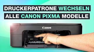 Canon PIXMA Druckerpatronen wechseln und austauschen 🖨️ Alle Modelle  Testventure [upl. by Swirsky]