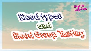 Blood Groups and blood group test procedure  ABO amp Rh blood types [upl. by Suivatnod]