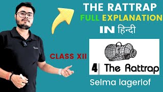 THE RATTRAP  SUMMARY IN HINDI  CLASS XII  FLAMINGOPROSE  CH 4  FULL EXPLANATION [upl. by Stinson]