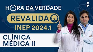 Hora da Verdade Clínica Médica Parte II Revalida INEP  Maratona da Aprovação [upl. by Placeeda880]