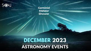 Dont Miss These Astronomy Events In December 2023  Geminid Meteor Shower  Cold Moon  Solstice [upl. by Teryl]