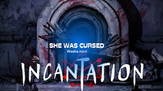 incantation trailer 2022 english [upl. by Melosa]