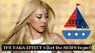 Sandara Park Effect Part 5 DARA VS SHIPSOTPS [upl. by Yeltnarb260]