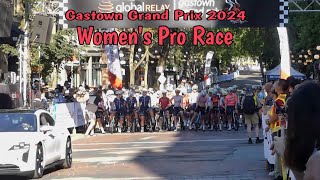 Global Relay  Gastown Grand Prix 2024  Womens Pro Race [upl. by Enilav344]