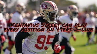 Kentavius Street can Play Every Position on the 49ers DLine [upl. by Catharina]