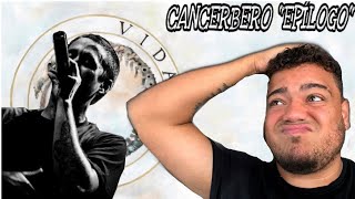 Canserbero “EPÍLOGO” REACCIÓN [upl. by Renferd]