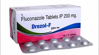 Fluconazole Tablet IP 200mg  Drezole F  Uses Side effect Overdose  Optometry solution [upl. by Tyson]