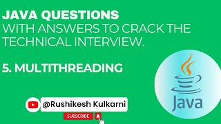 Mastering Java Multithreading Top Interview Questions Explained [upl. by Rangel]