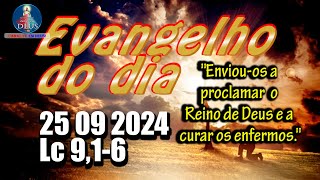 EVANGELHO DO DIA 25092024 COM REFLEXÃO Evangelho Lc 916 [upl. by Gallagher885]